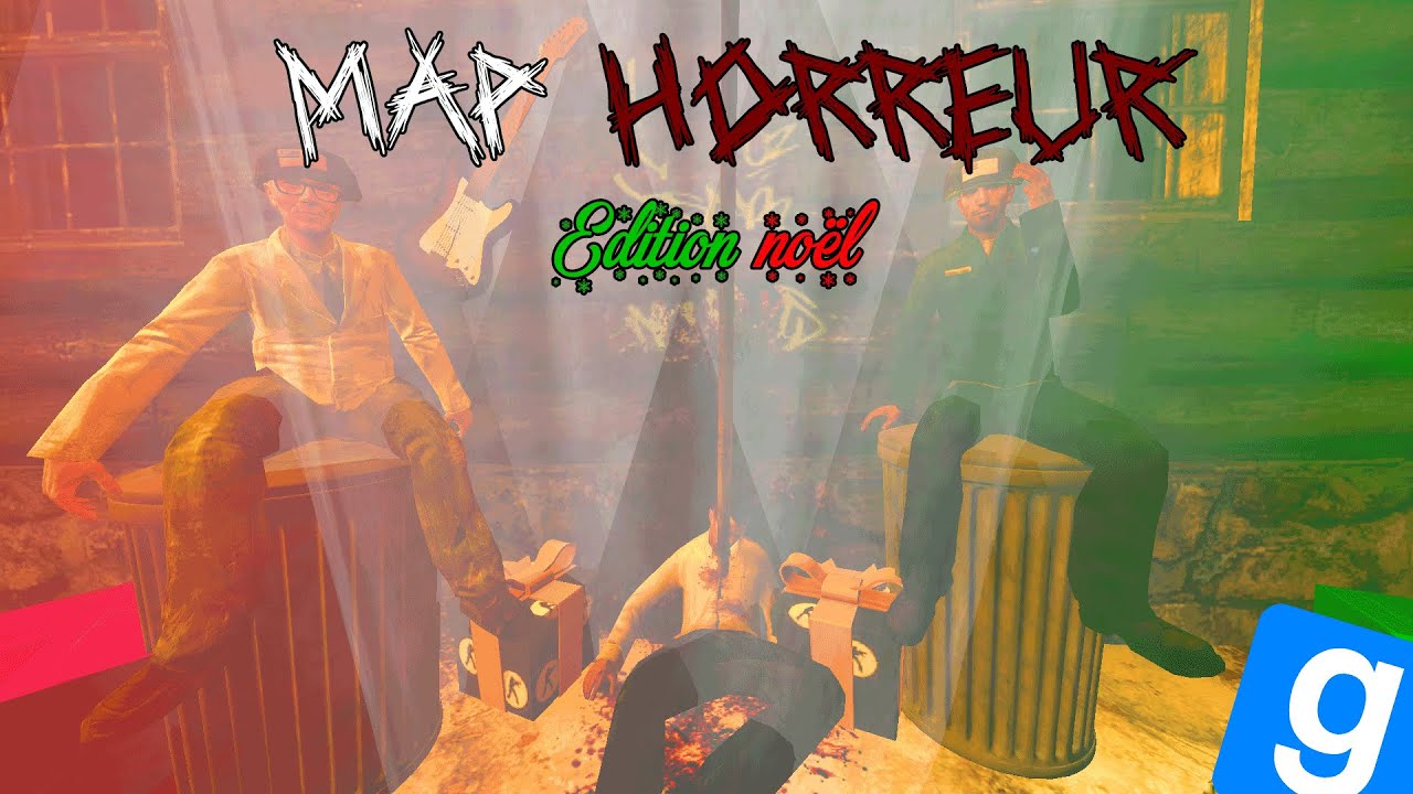 Map horreur edition noël (enfin pas  trop) joyeux noël ! | feat : IRQ