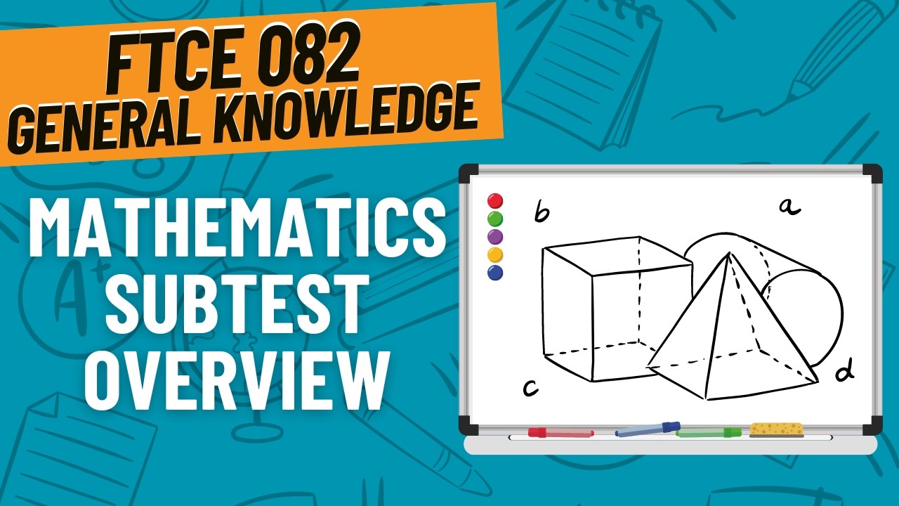 FTCE General Knowledge Math Overview | Everything You Need to Know to PASS FTCE 082 Math