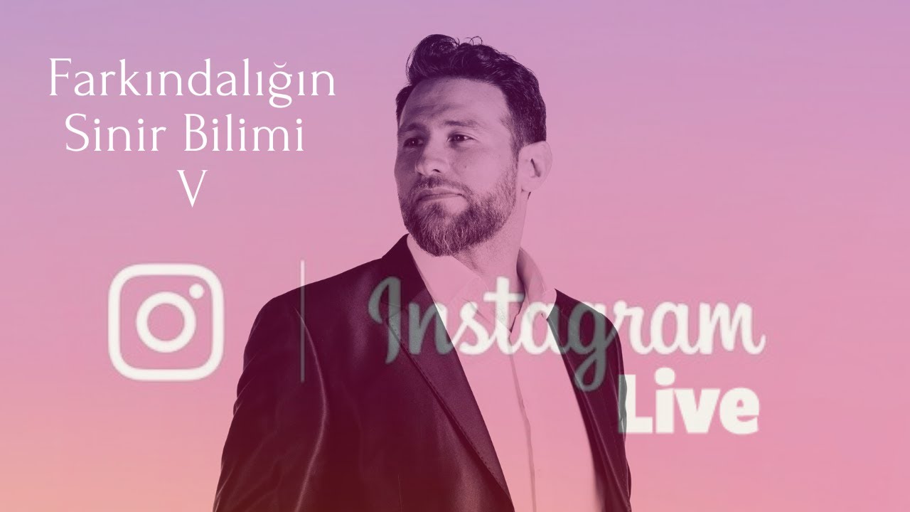 Farkındalığın Sinir Bilimi Bölüm 5