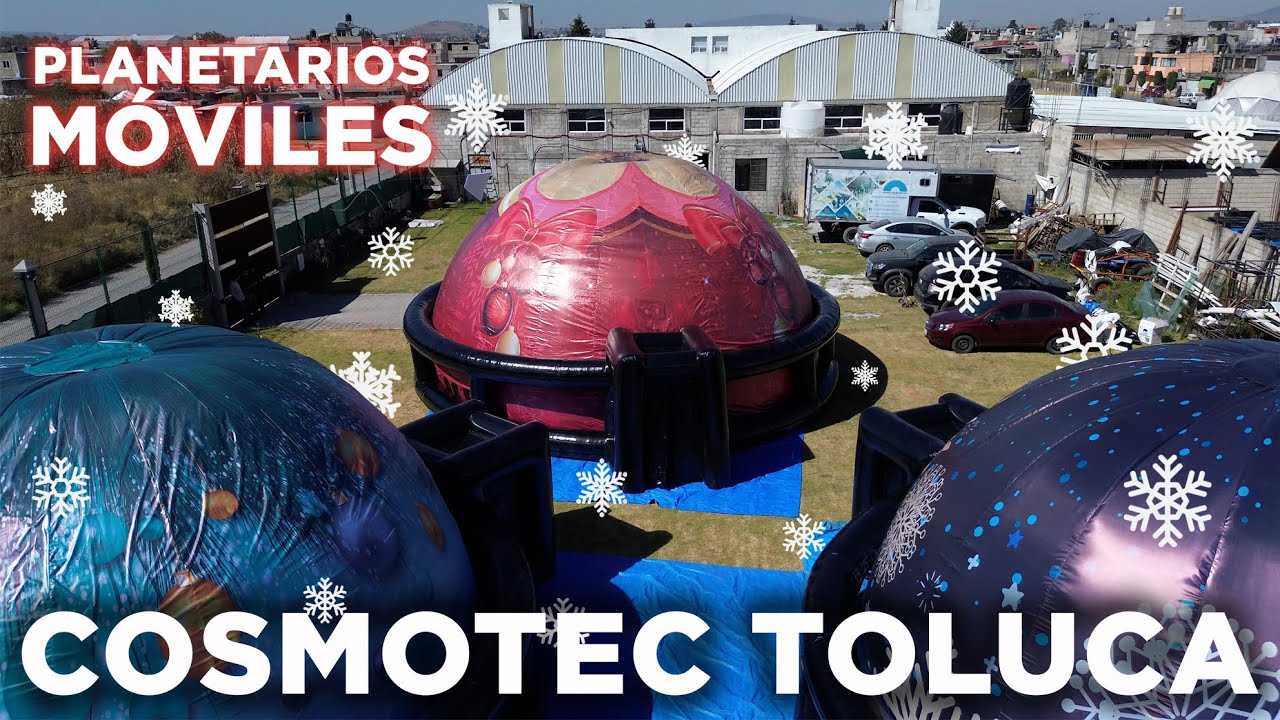 🪐Planetarios Móviles de Cosmotec Toluca para Proyecciones Navideñas☄️🎄