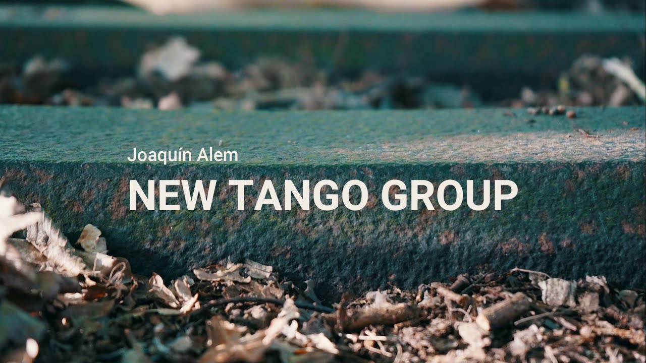 Joaqu&iacute;n Alem New Tango Group - New Album Release