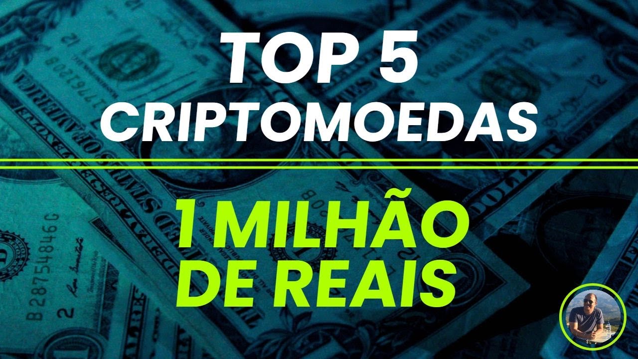 5 Criptomoedas Para Fazer 1 Milh&atilde;o de Reais