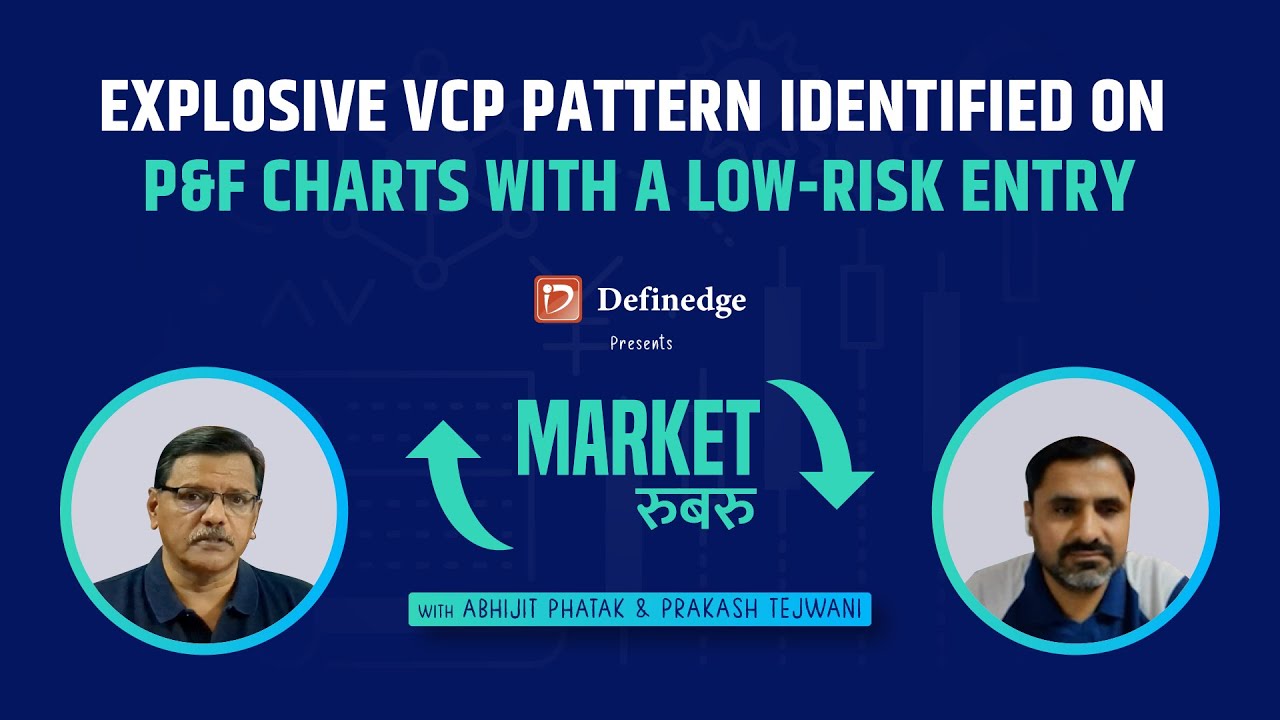 Explosive VCP pattern on P&F charts with a low-risk entry | Abhijit Phatak | Prakash Tejwani