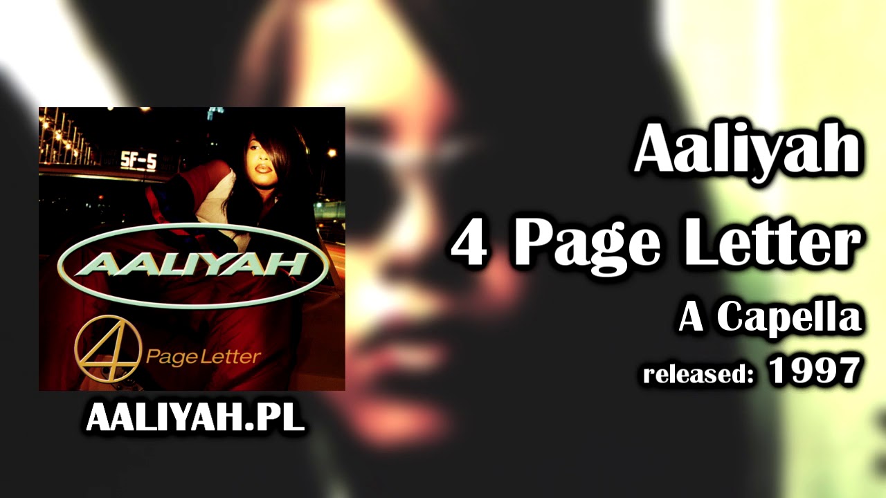 Aaliyah - 4 Page Letter (A Capella) [AaliyahPL]