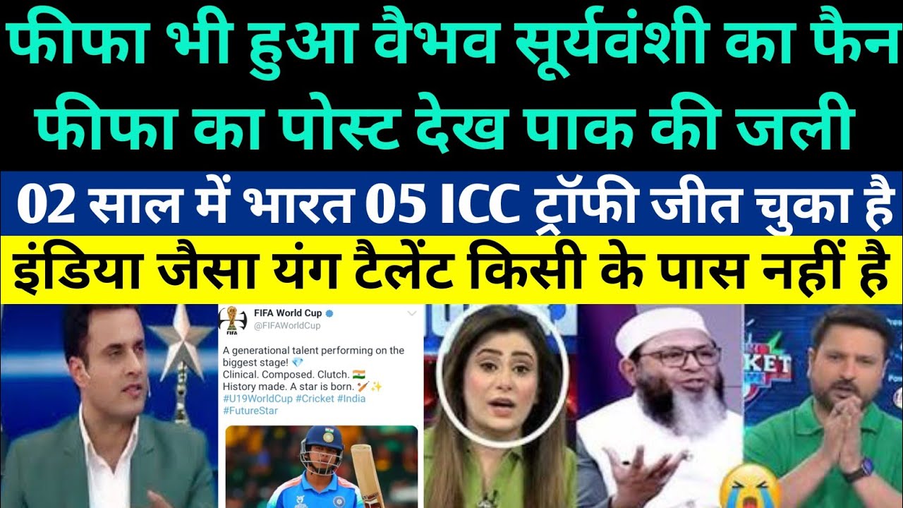 Pak Media Shocked On FIFA Become Fan Of Vaibhav Suryavanshi - India Win 05 ICC trophy in 02 Years