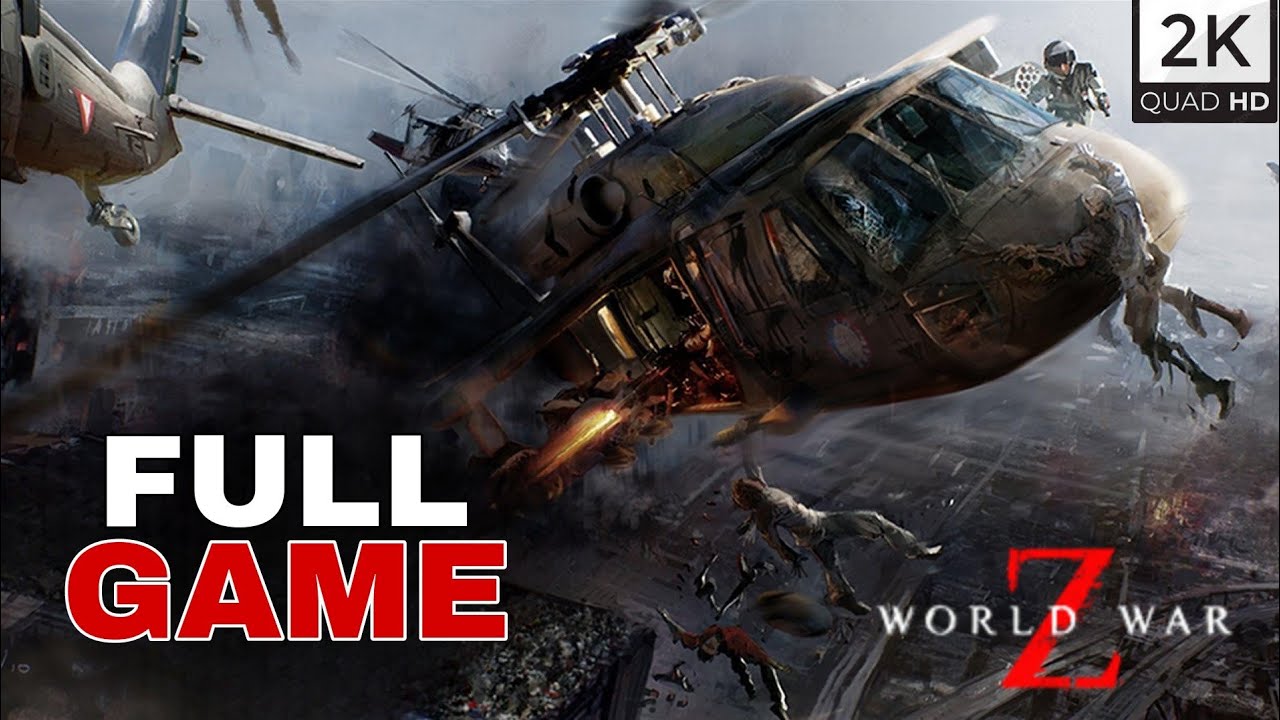 WORLD WAR Z  Walkthrough Gameplay FULL GAME  [RTX 3070TI] NO COMMENTRY