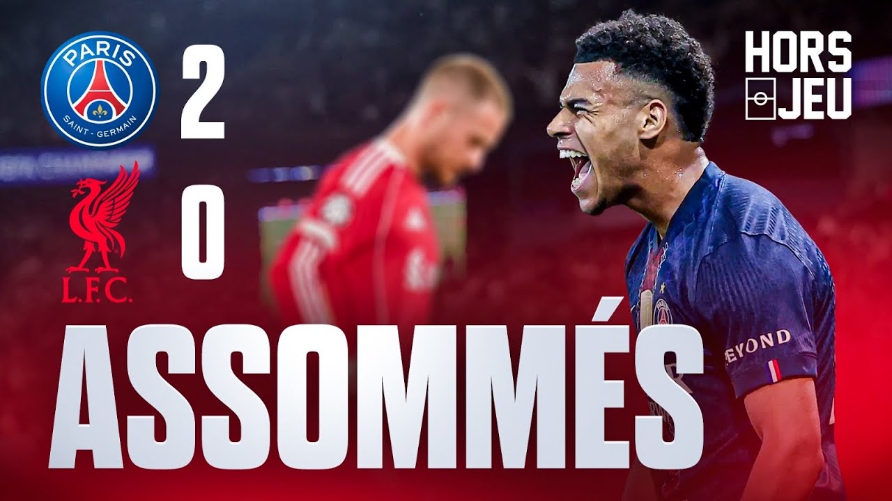⚽ LE PSG &Eacute;CRASE LIVERPOOL : LE D&Eacute;BRIEF COMPLET DU MATCH ALLER 🔴🔵 !