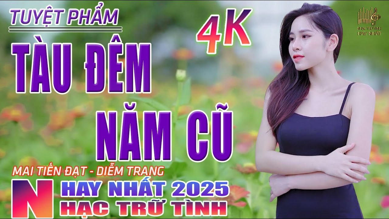 Tàu Đêm Năm Cũ, Người Tình Không Đến🛑 Nhạc Trữ Tình Hay Nhất 2025 - Lk Bolero Nhạc Vàng Xưa Bất Hủ