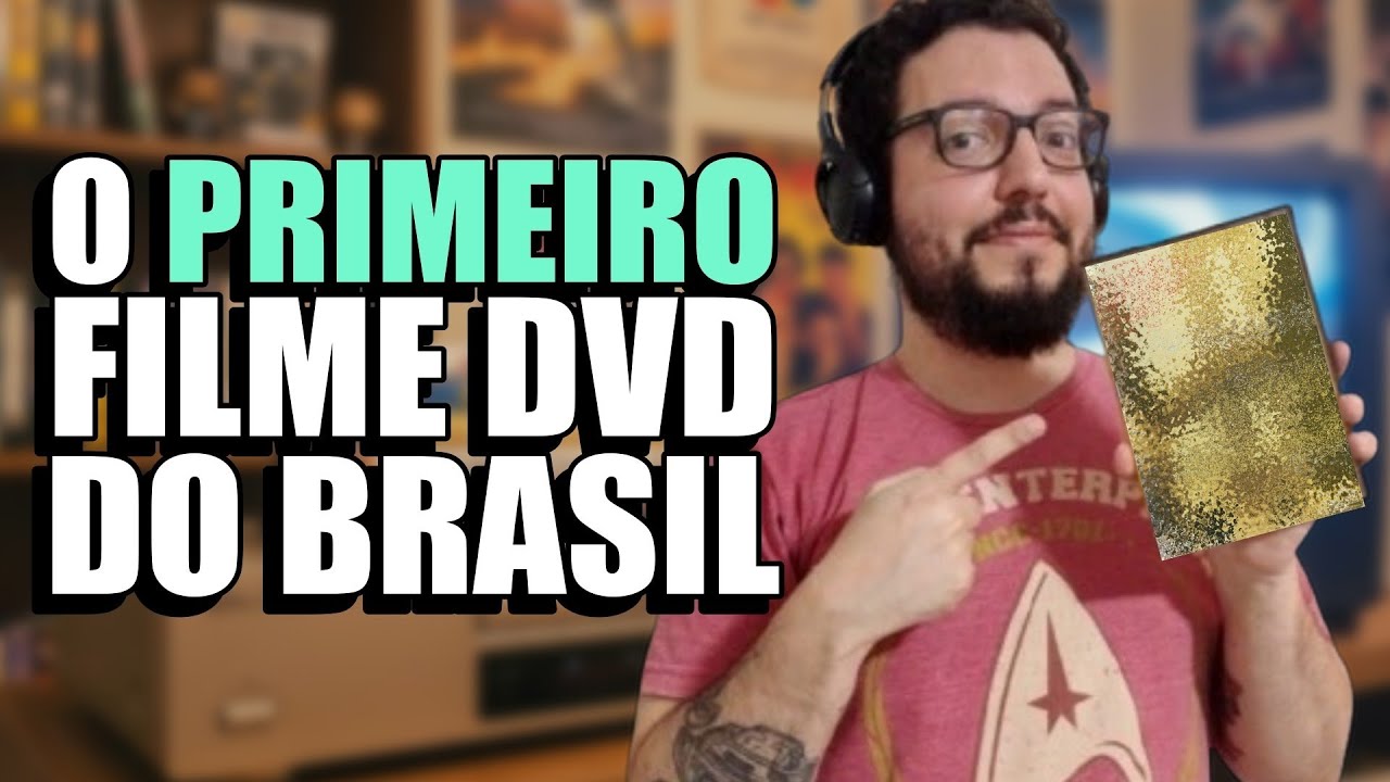 Qual foi o PRIMEIRO DVD feito no Brasil?