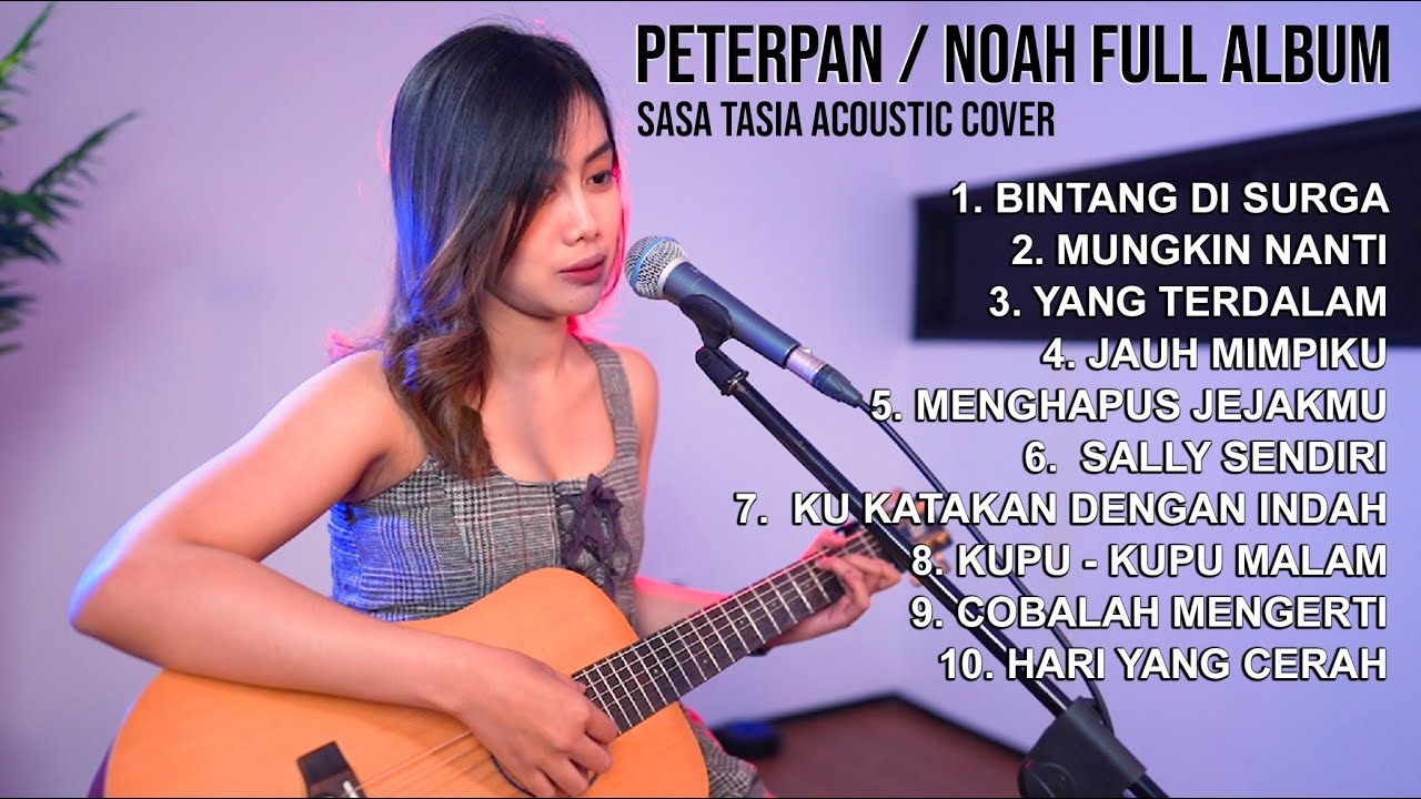 FULL ALBUM PETERPAN - SASA TASIA ACOUSTIC COVER