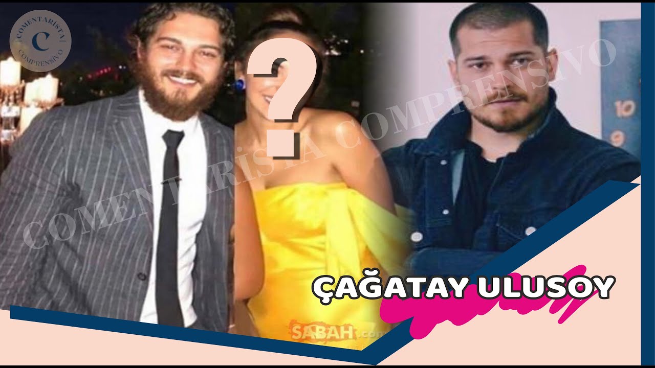 Кто новая девушка Чагатая Улусоя?