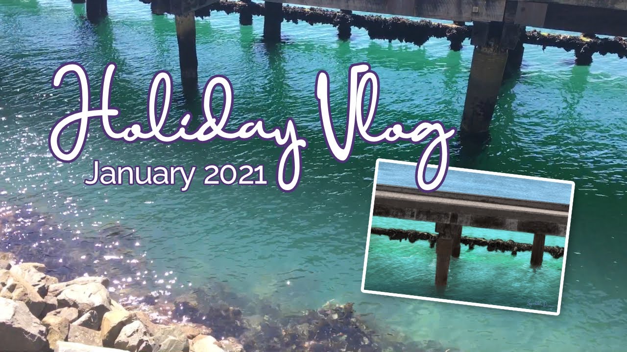 Holiday Vlog - January 2021
