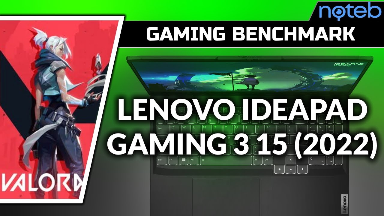 Lenovo Ideapad Gaming 3 15IAH7 - Valorant [ i5-12450H | RTX 3050 ]