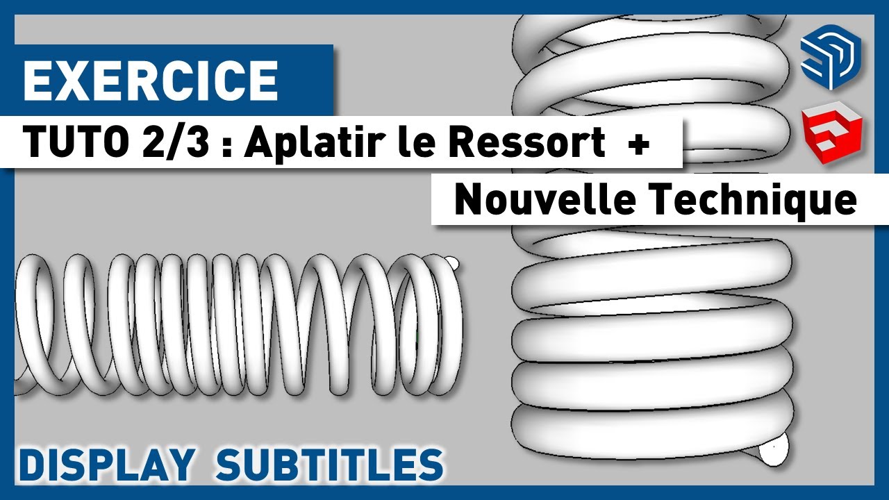 EXERCICE RESSORT 2/3 - Modéliser les Extrémités + Nouvelle Technique - Tuto Gratuit sketchup spirale