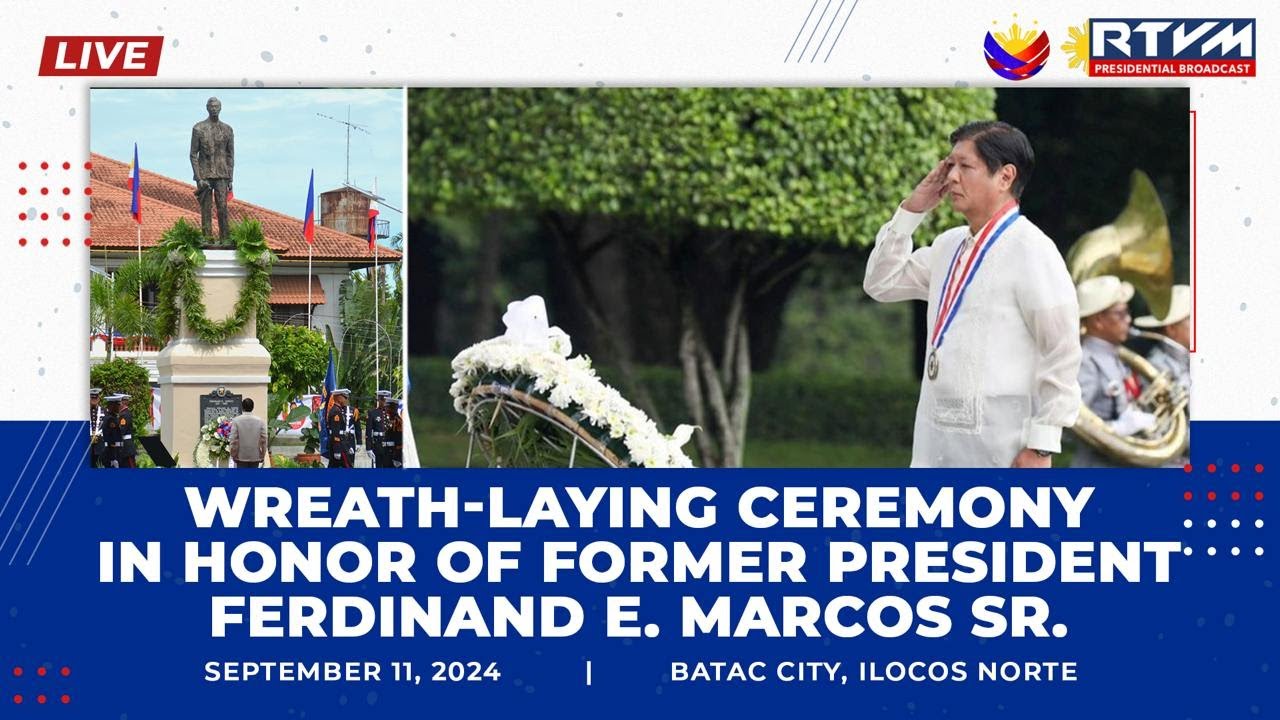 Wreath-laying Ceremony in honor of Former President Ferdinand E. Marcos Sr. 09/11/2024