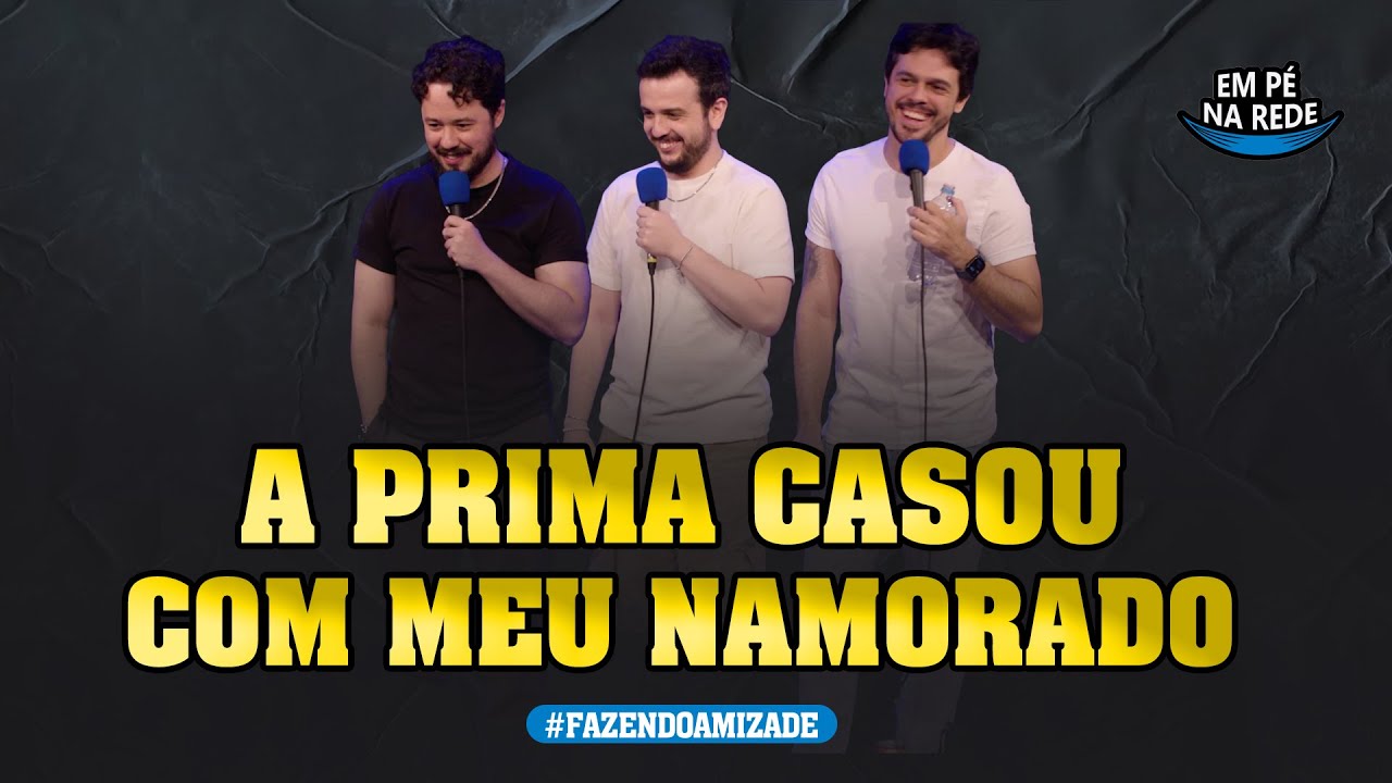A PRIMA CASOU COM MEU NAMORADO - FAZENDO AMIZADE #243