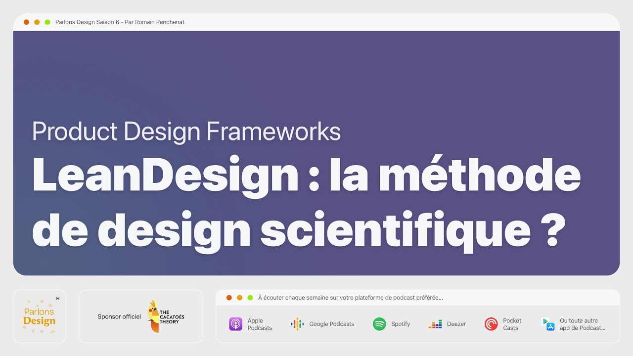 Tutoriel Lean Design, la m&eacute;thode UX & growth scientifique - Podcast