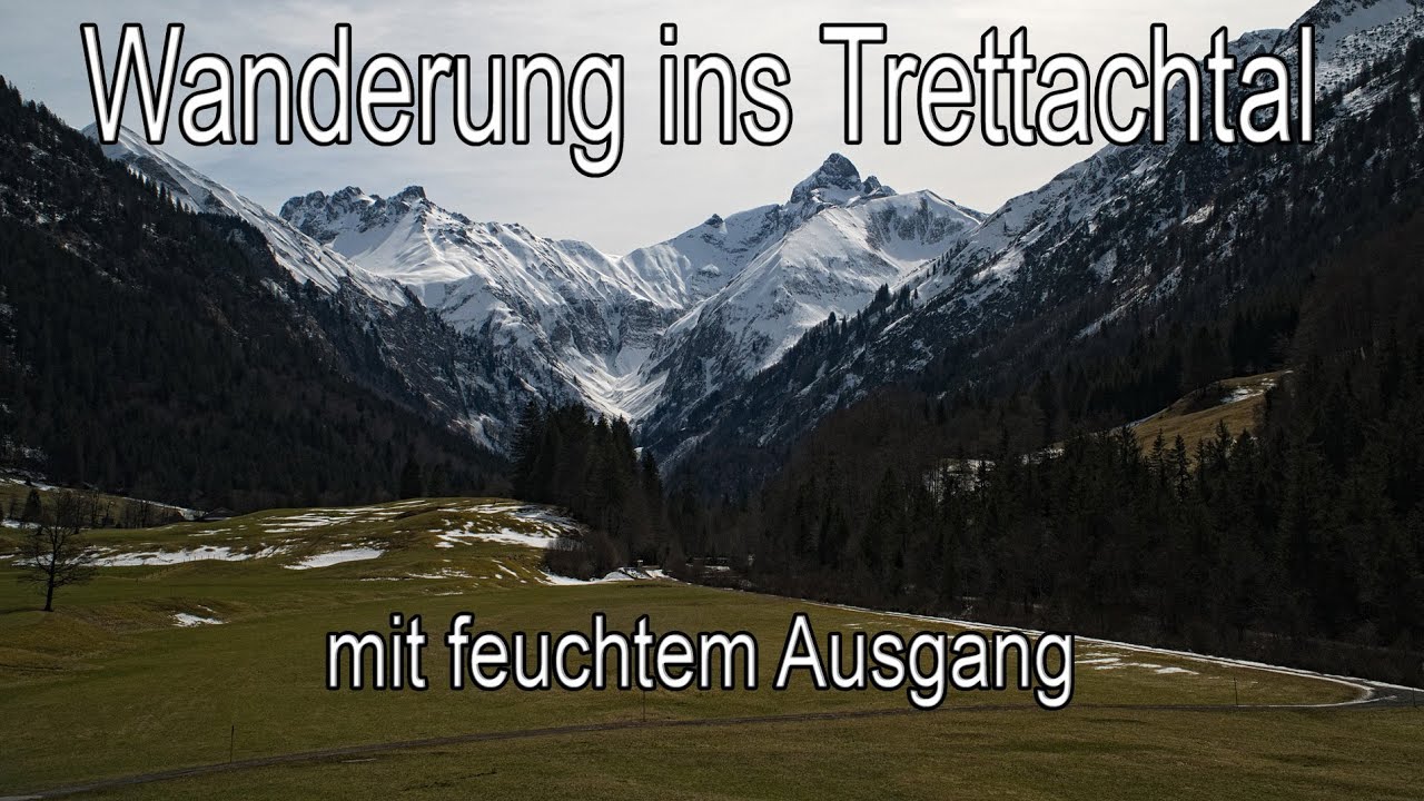 Wanderung ins Trettachtal mit abruptem feuchtem Ende