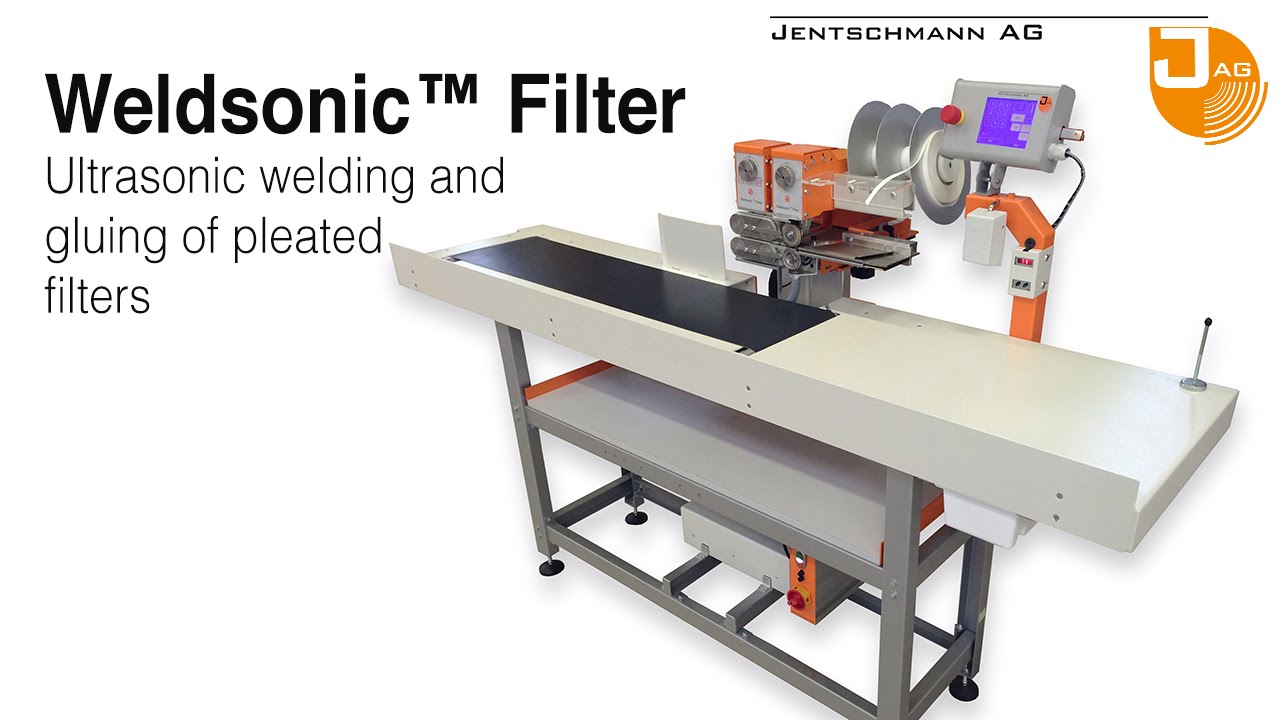 Jentschmann Weldsonic™ Filter • Ultrasonic welding/gluing of pleated filters