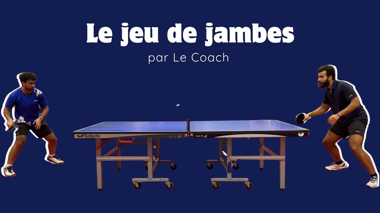 COMMENT AVOIR UN MEILLEUR JEU DE JAMBES ?