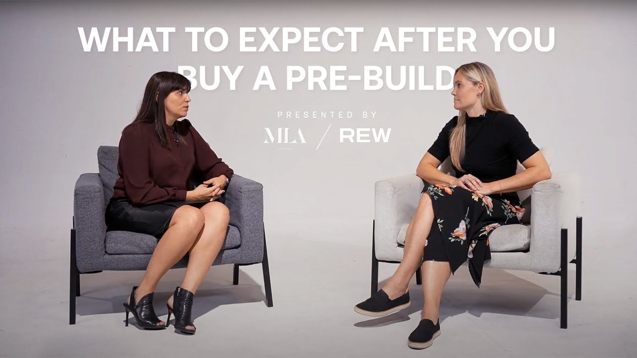 What to do after you buy a pre-build in Canada. | REW x MLA Talks
