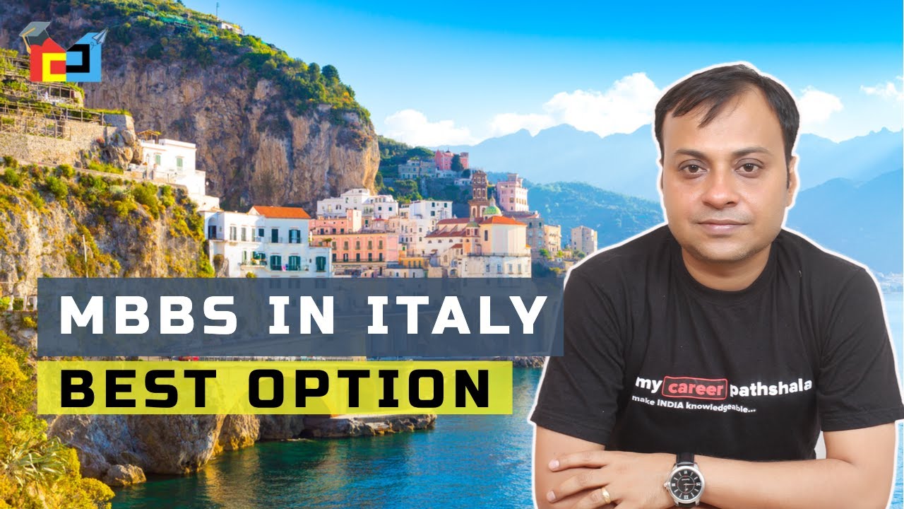 MBBS in ITALY- Know why it is Best Option and Register with -IMAT