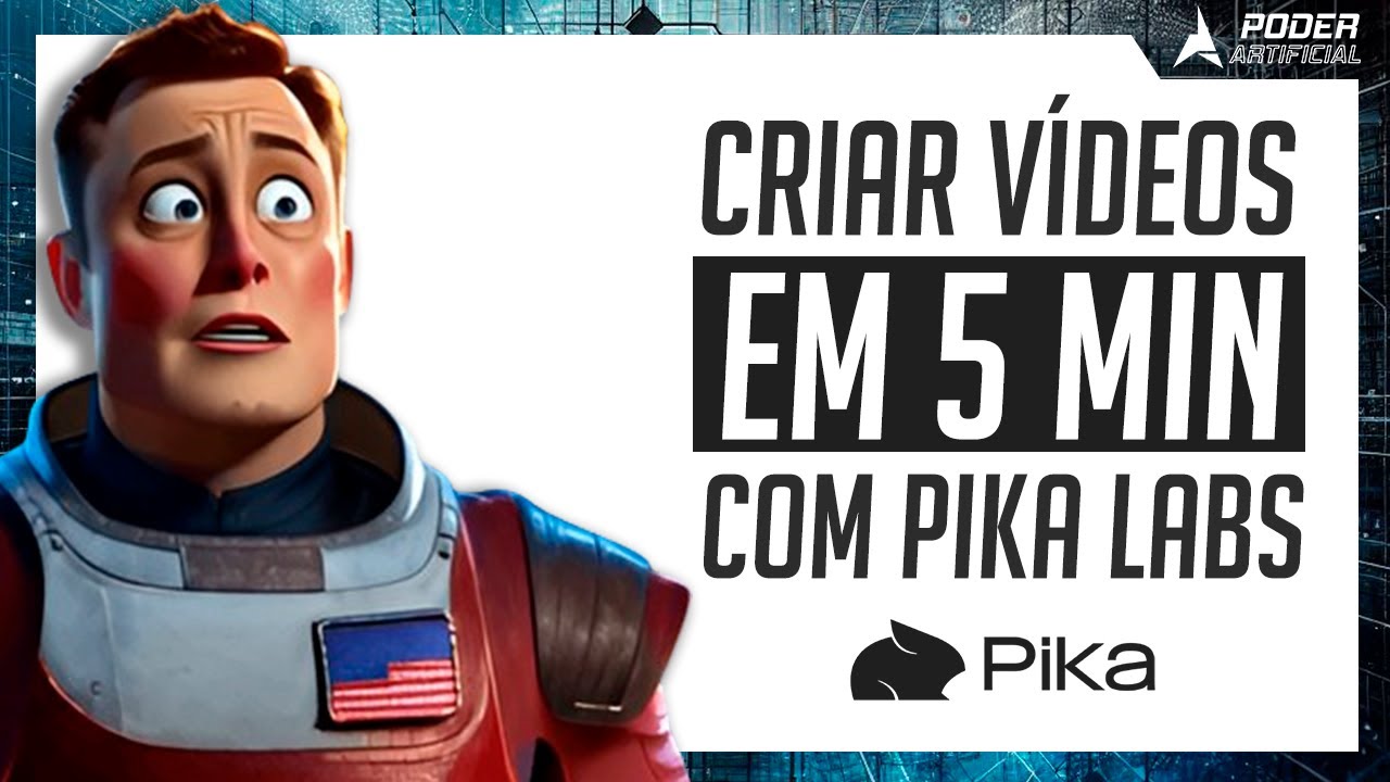 COMO USAR O PIKA LABS PARA GERAR V&Iacute;DEOS EM 5 MINUTOS | Poder Artificial
