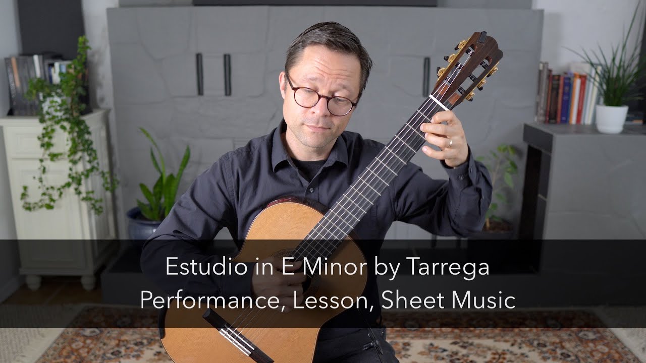 Free PDF: Estudio in E Minor by Tarrega & Lesson for Classical Guitar