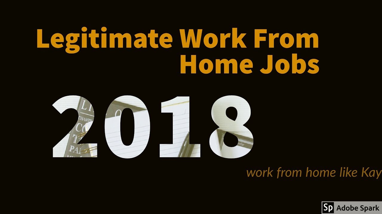 Legitimate Work From Home Jobs 2018 - No Experience Required (entry level)