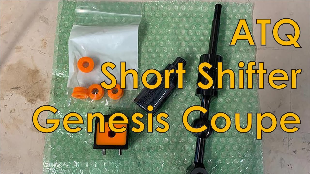ATQ short shifter installation Hyundai Genesis Coupe