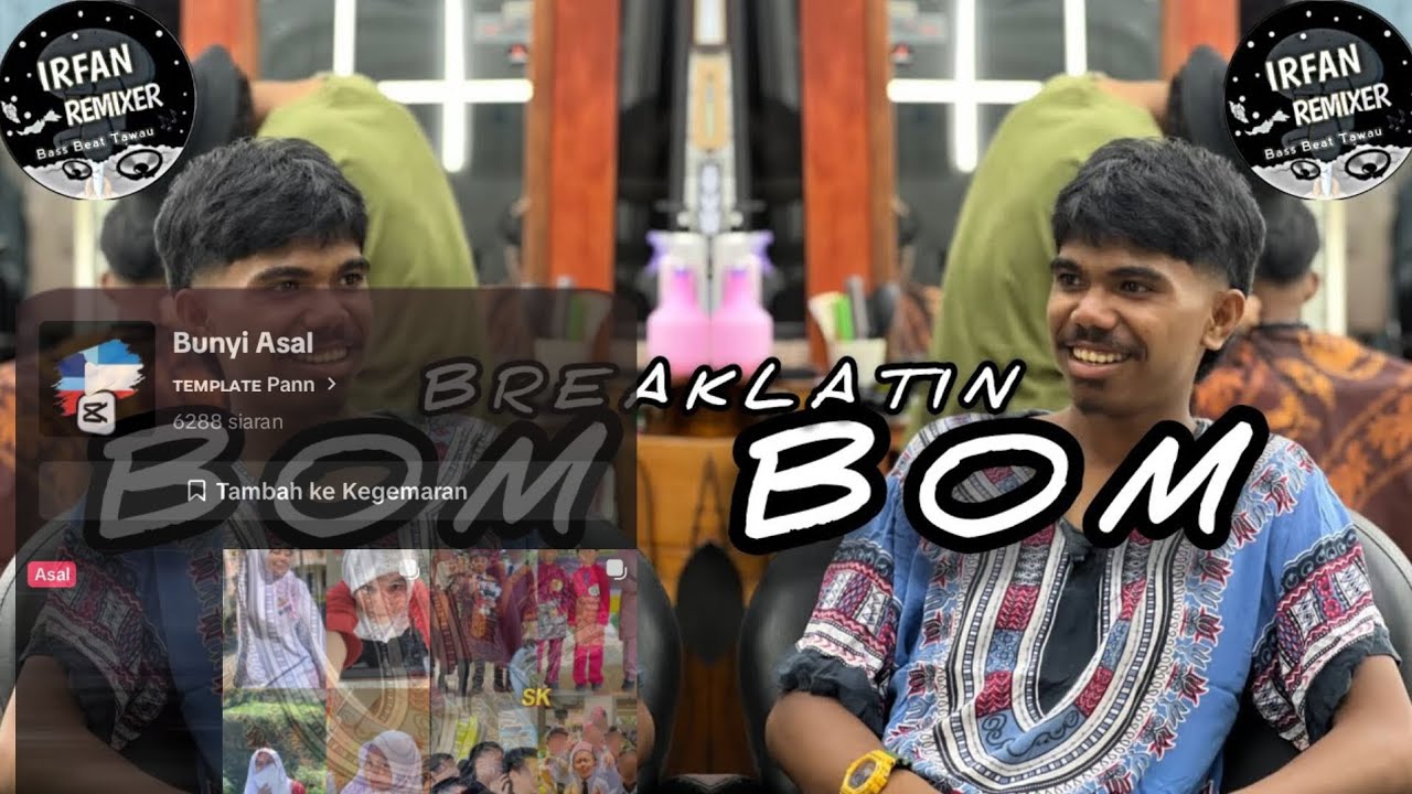 IRFAN REMIXER BOM BOM BREAKLATIN REMIX VIRAL TIKTOK TERBARU JEDAK JEDUK FYP