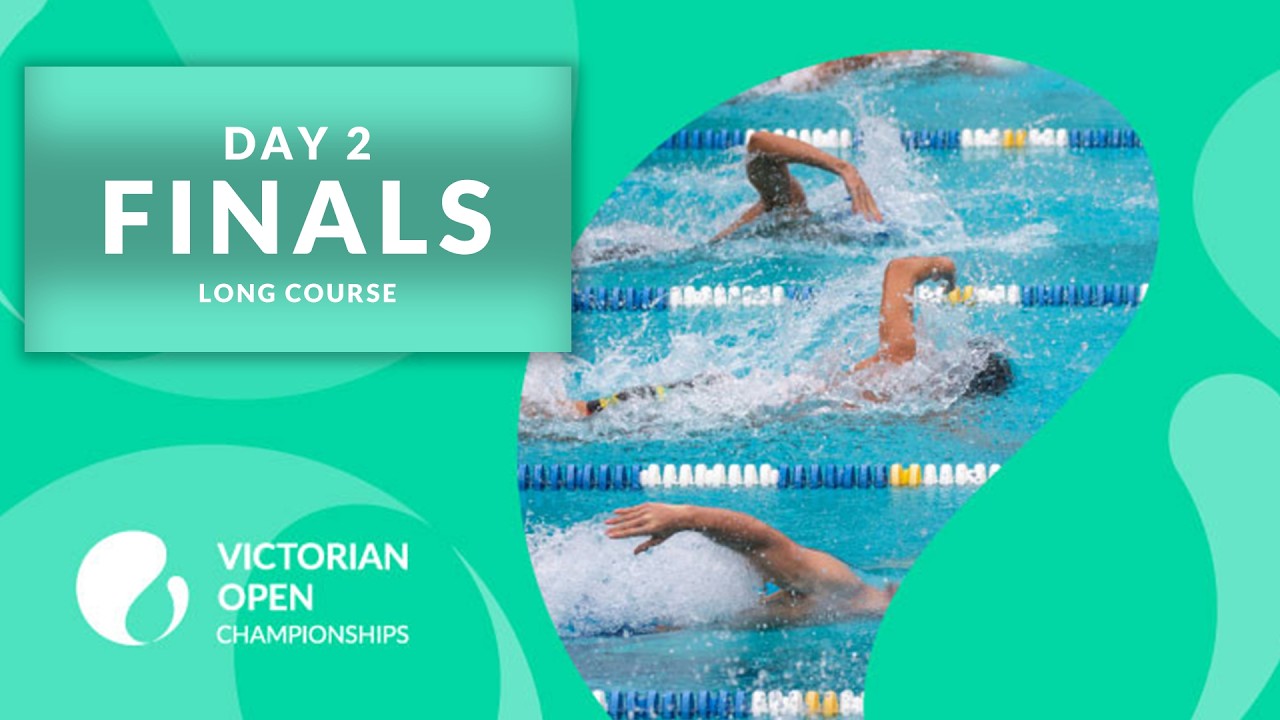 Victorian Open Long Course Championships - Day 2 Finals | Swimming | Fox Sports