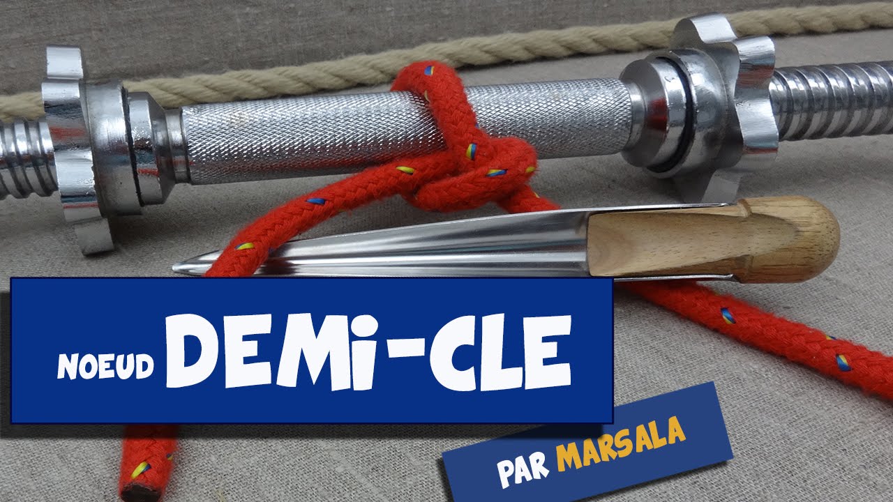 Noeud Demi-clé #Noeud d'Amarrage