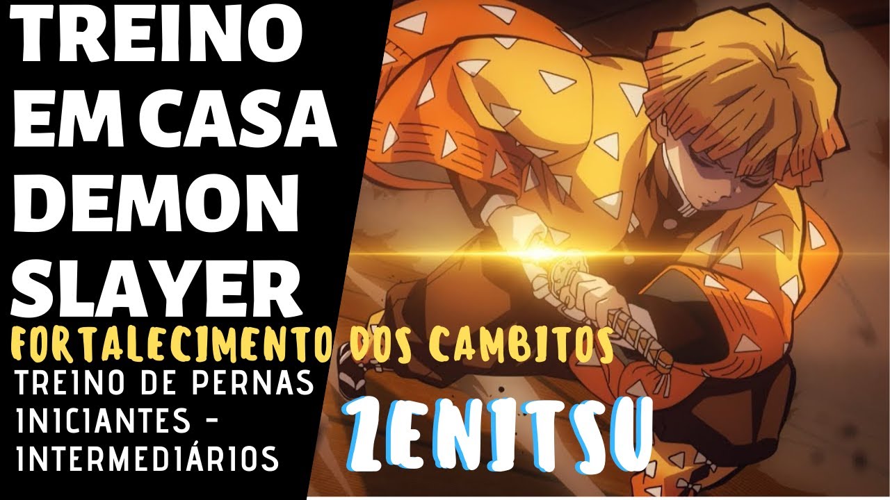 TREINO DO ZENITSU - PERNAS DO TROVÃO | DEMON SLAYER - INCIANTES INTERMEDIÁRIOS