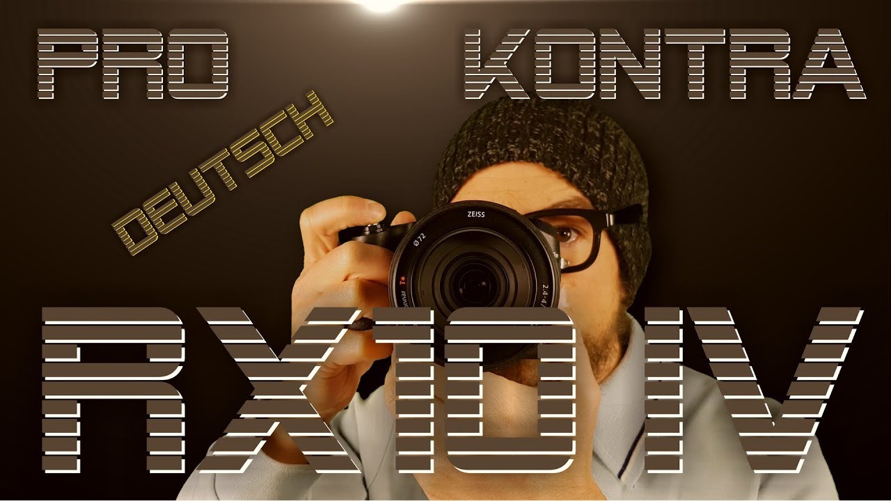 SONY RX10 iv PRO und KONTRA - RX10 M4 nach drei Monaten DEUTSCH