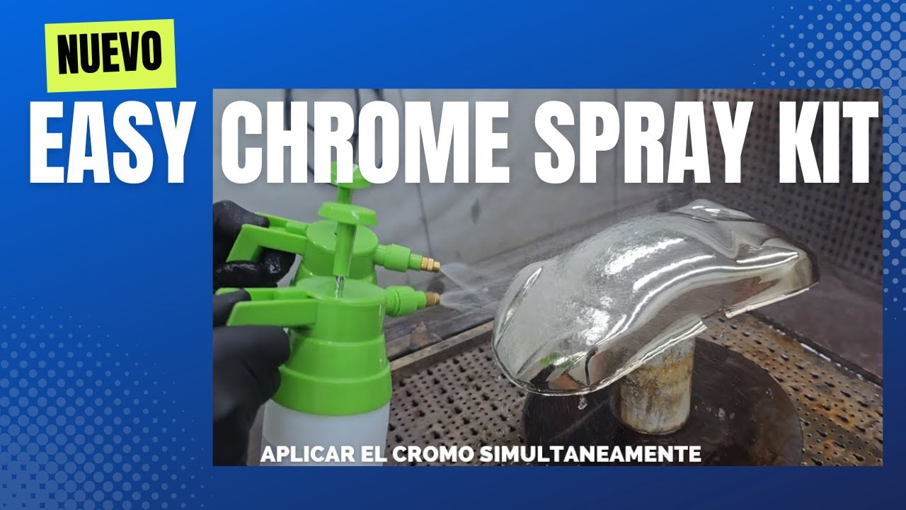 NUEVO EASY CHROME KIT, CROMADO PURO EN SPRAYS