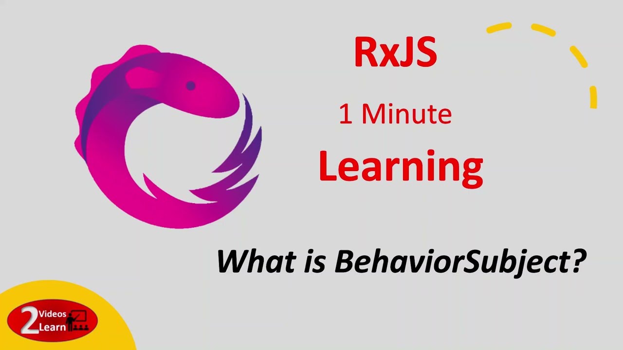 RxJS 1 Minute Learning - What is BehaviorSubject? - Episode 9