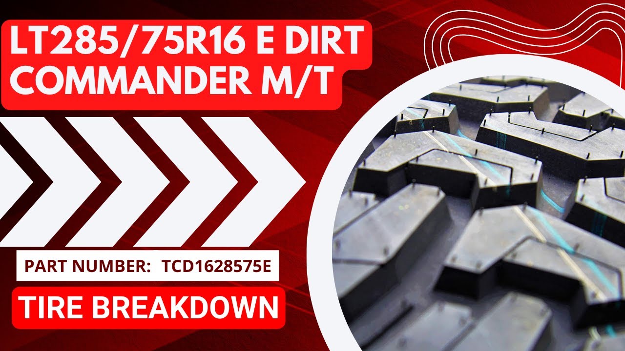 285/75r16 Centennial Dirt Commander 10 ply - Tire Spec Overview Part #TCD1628575E and where to buy!