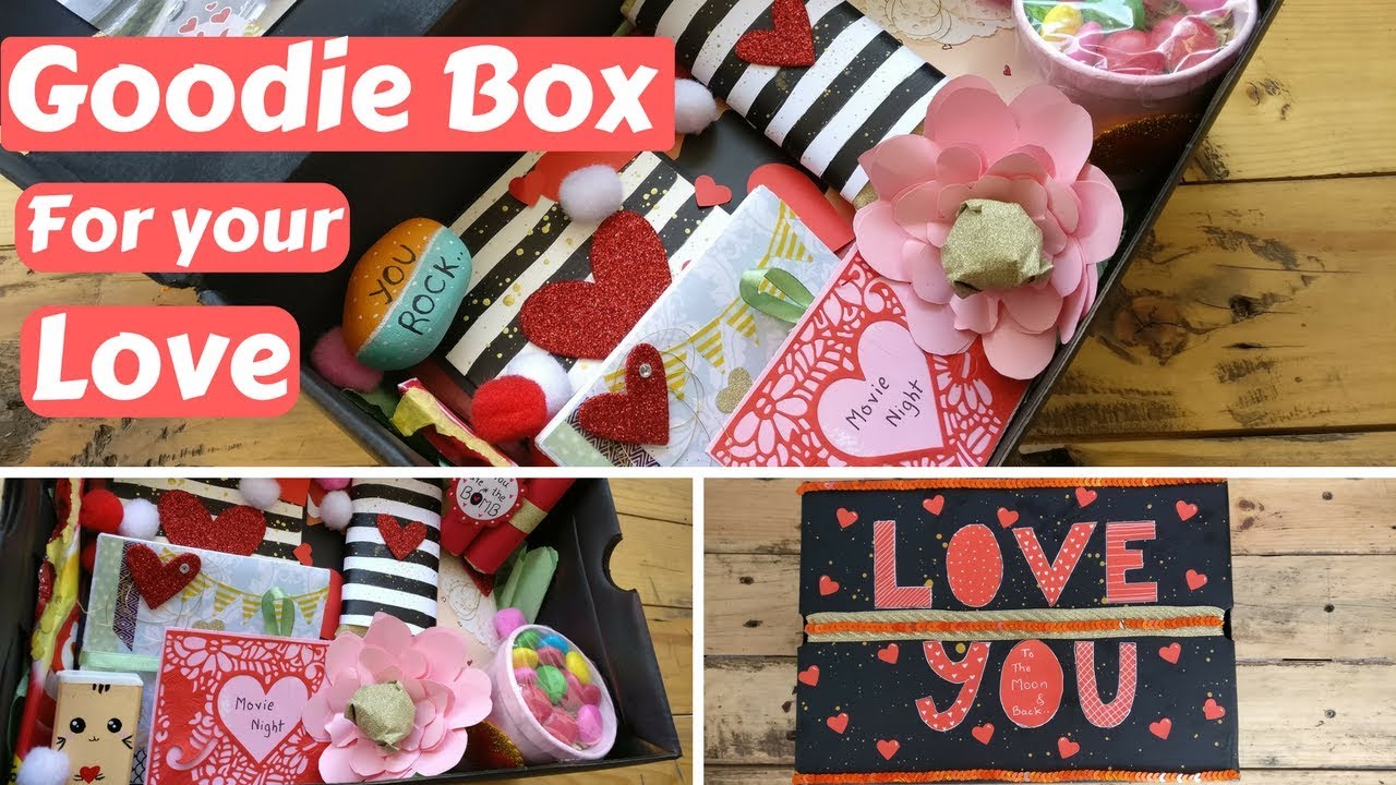 DIY Valentine's day/Birthday Gift Goodie box/Care package for your boyfriend/girlfriend/husband/wife