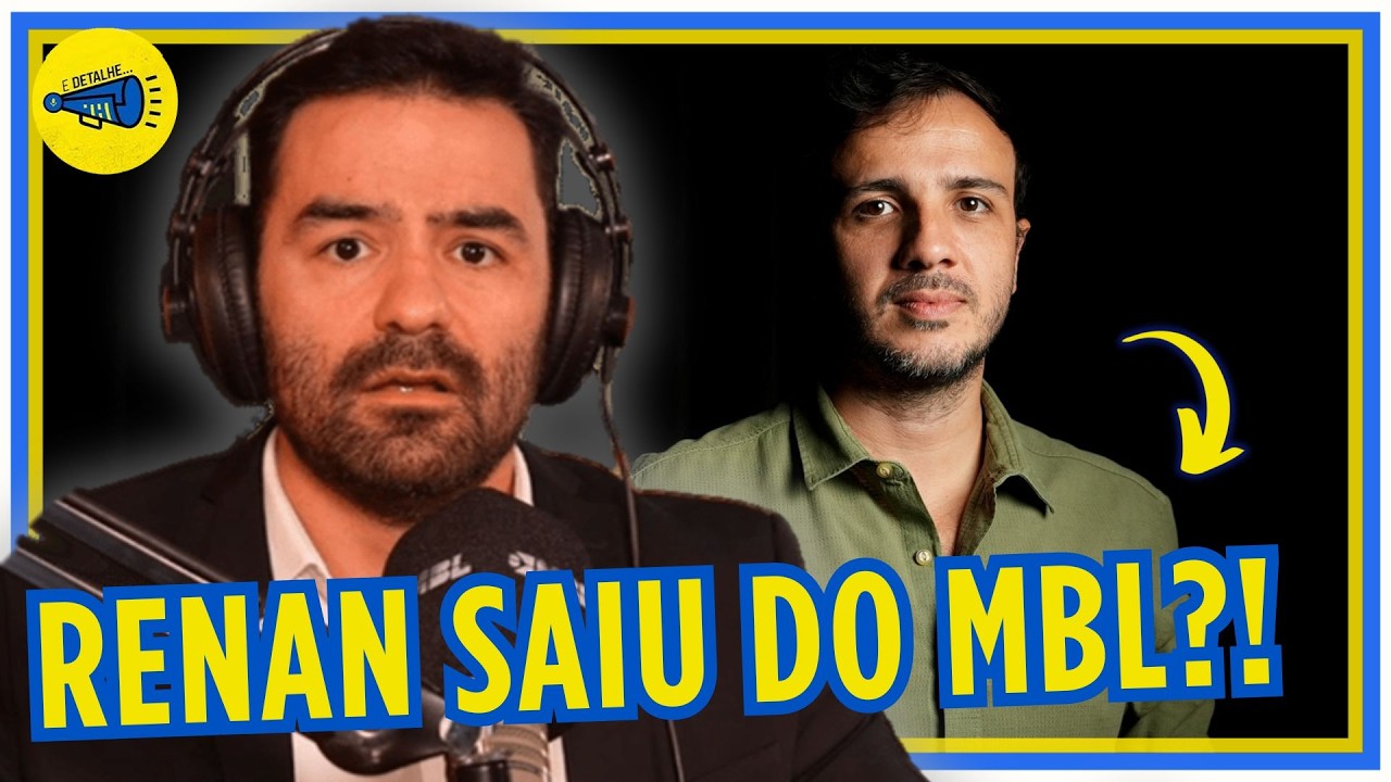 RENAN SANTOS SAIU DO MBL? | E Detalhe | Arthur do Val | 27/03/2026