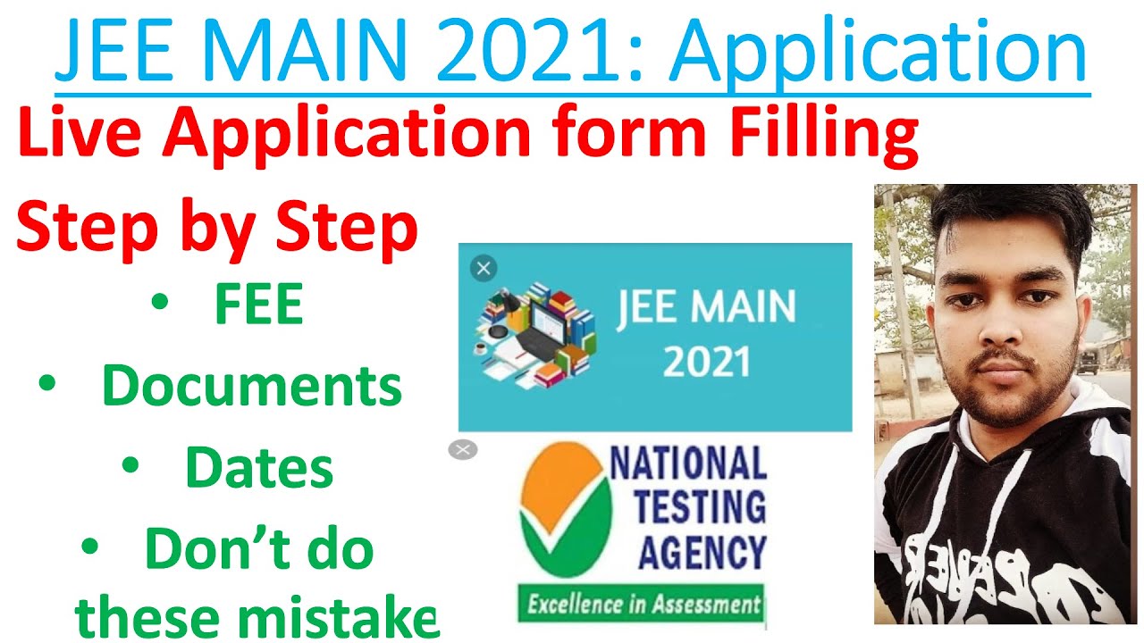 Jee main 2021 | Live application step by step | Documents required | Fee payment | All details |