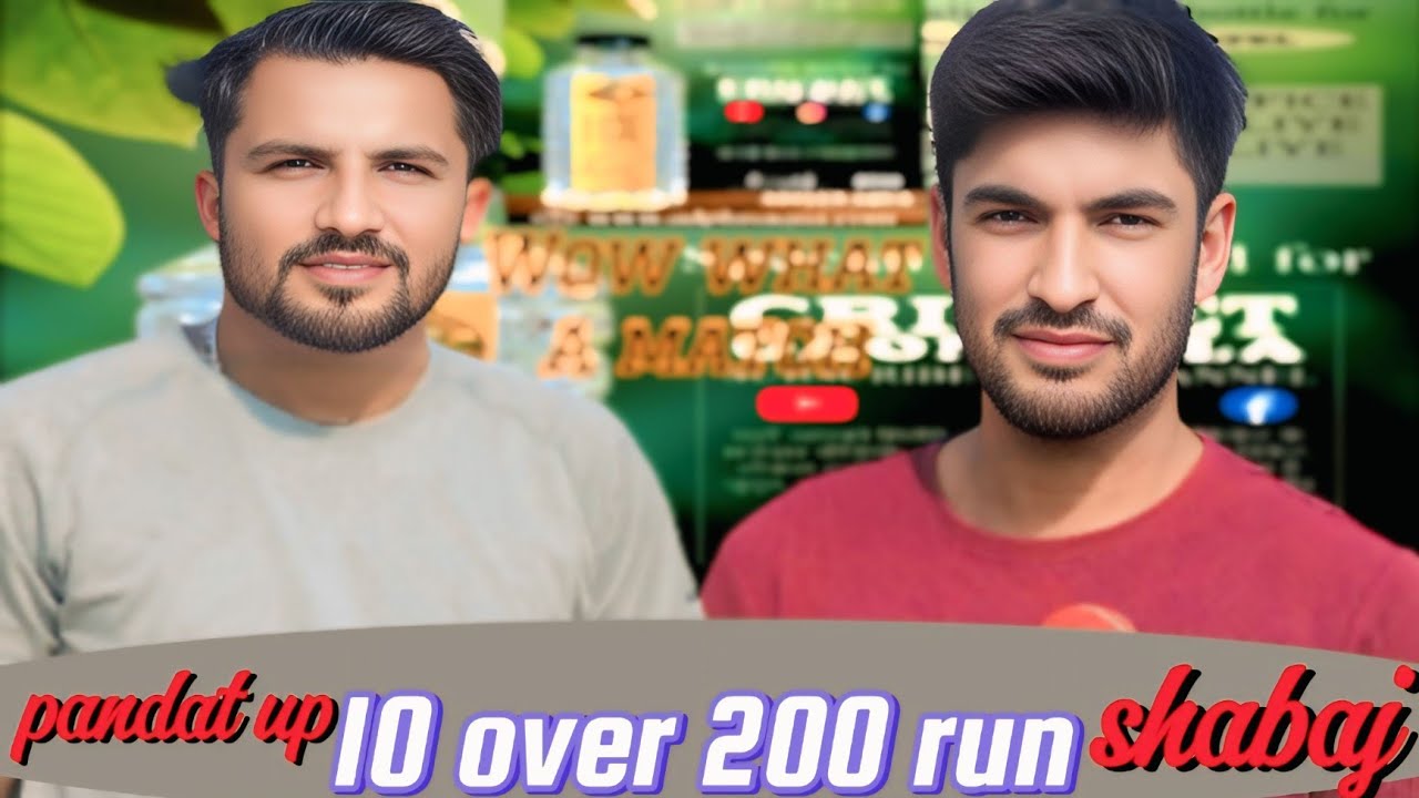 Pandat UP vs Sabaj Sansarpur 10 over 200 run Pandit UP vs Shahbaz 10 over 200 🔥🔥