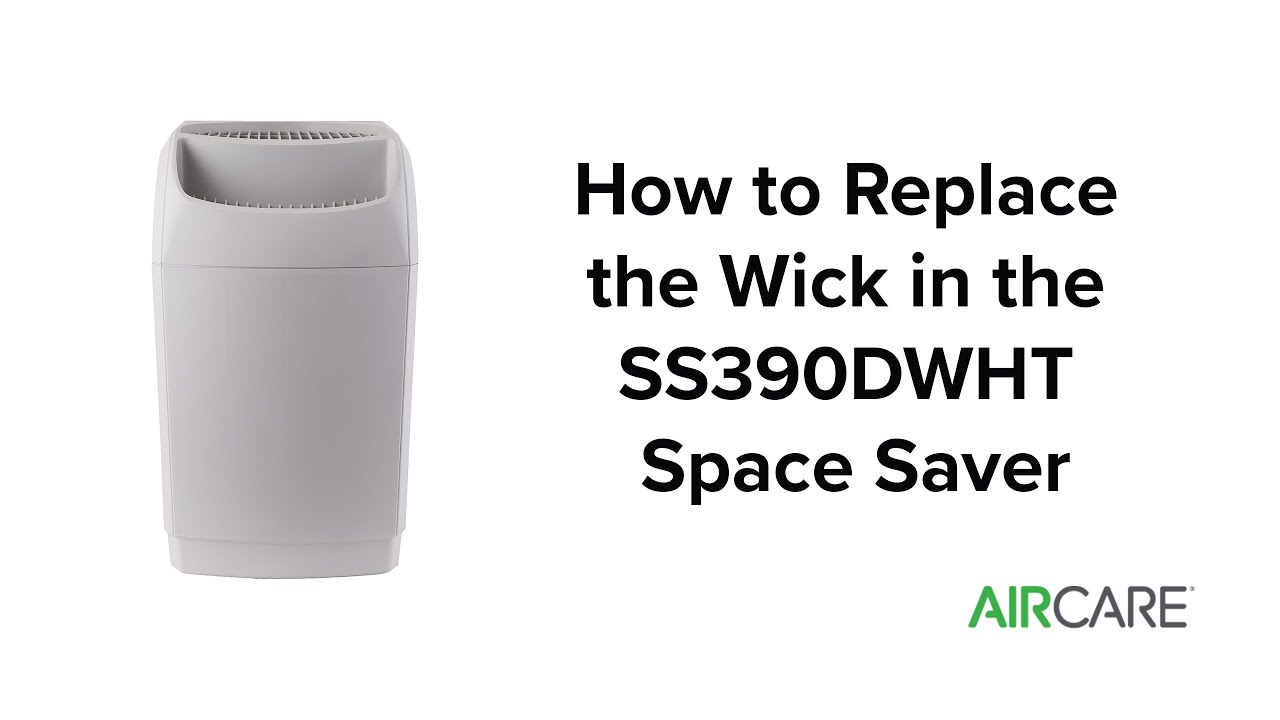 AIRCARE - How To Replace The Wick in Your Space Saver Humidifier (SS390DWHT model)