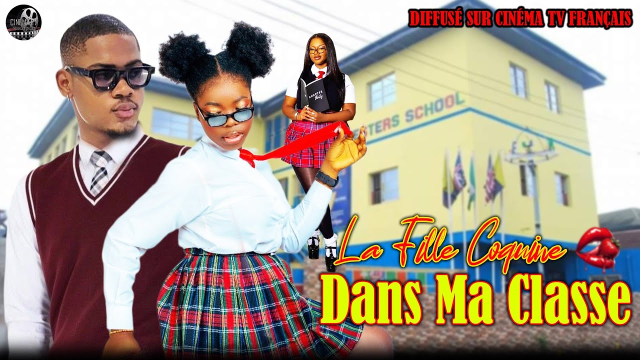 La Fille Coquine Dans Ma Classe - Nouveau Film 2025