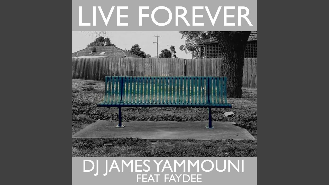 Live Forever