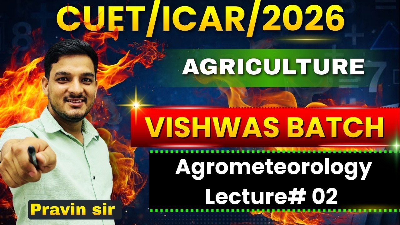 Agrometeorology Lecture 02 | CUET ICAR 2026 Agriculture Free Crash Course| ACI Agri