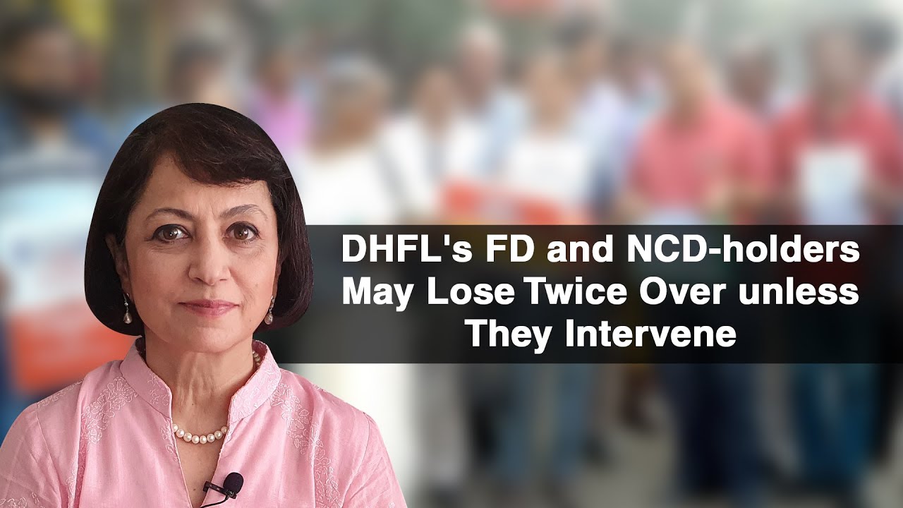 DHFL's FD and NCD-holders May Lose Twice Over unless They Intervene