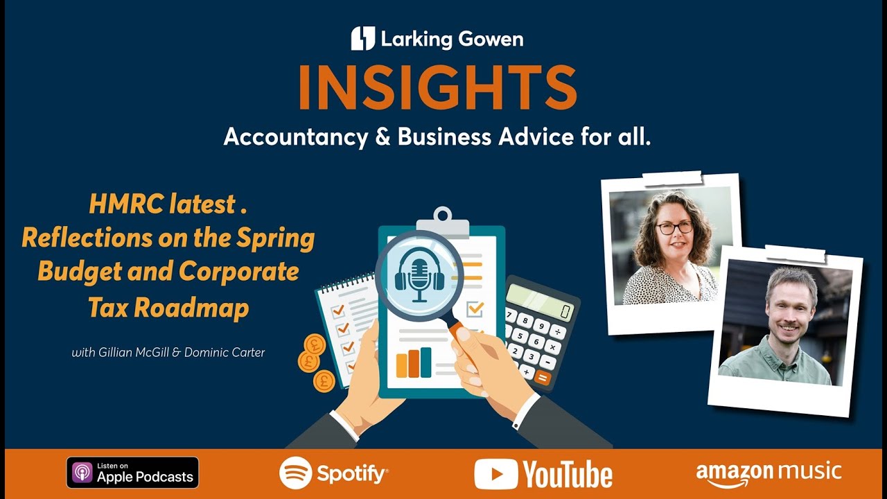Reflections on the Spring Budget and Corporate Tax Roadmap