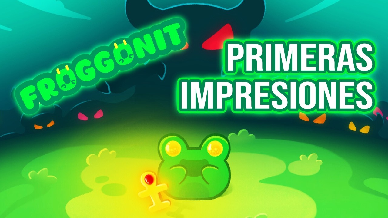 FROGGONIT / Somos una rana aventurera jaja