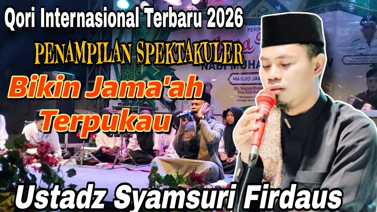 Nada tinggi......QORI INTERNASIONAL TERBARU 2026 USTADZ SYAMSURI FIRDAUS - NTB 